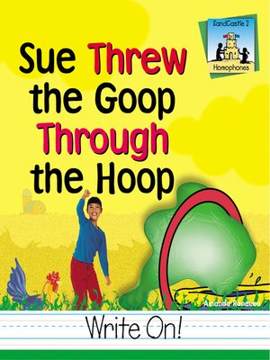 cover image of Sue Threw Goop Through the Hoop